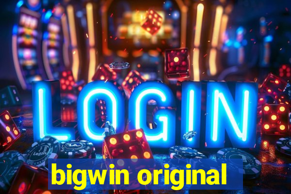 bigwin original